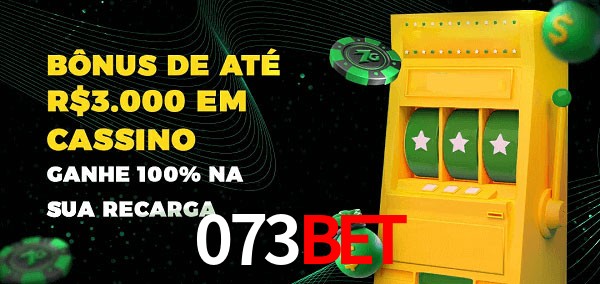 073Bet melhor bônus de depósito
